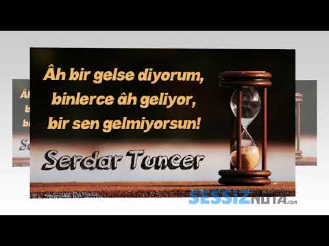 Serdar Tuncer Seçme Sözler