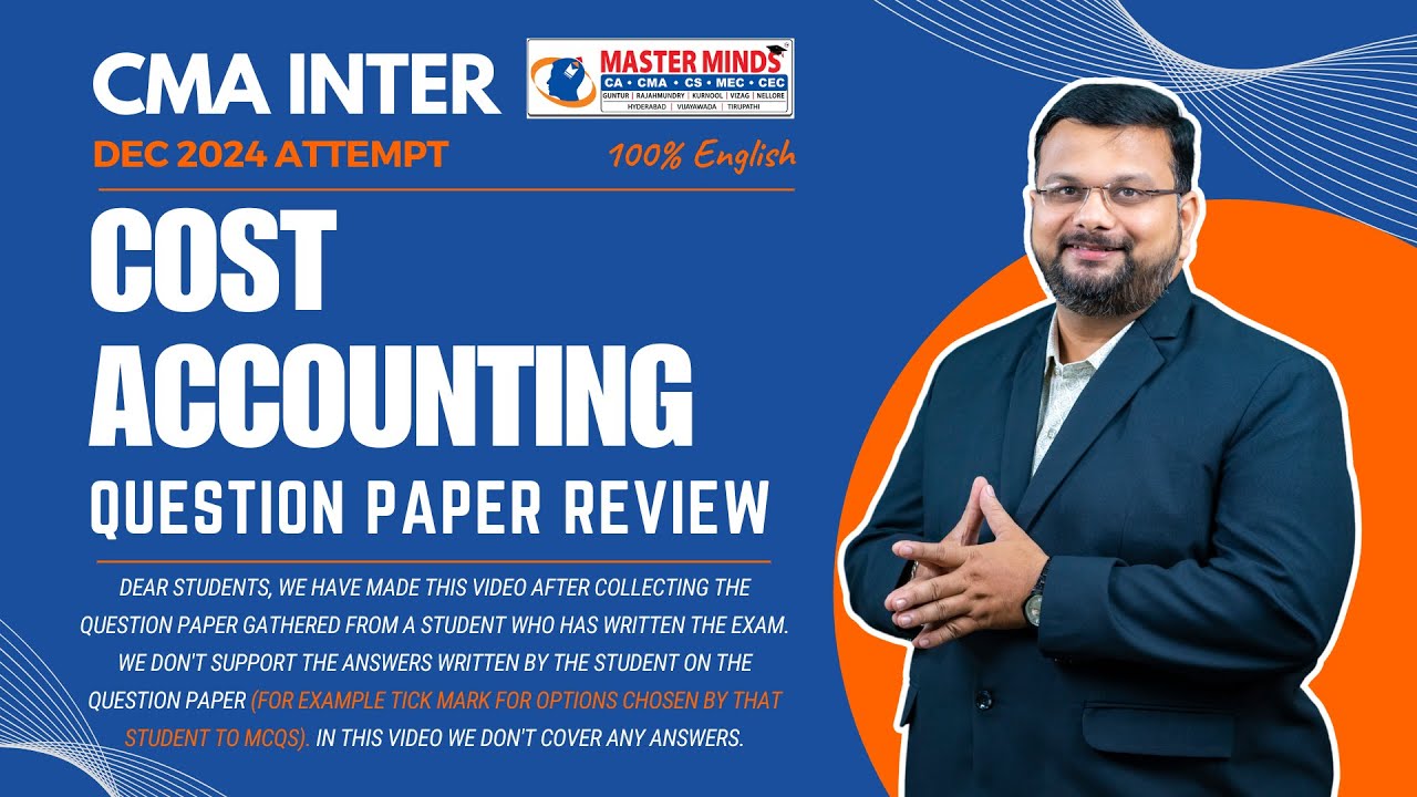 CMA Inter | Cost Accounting | Dec 24 | Question Paper Review | P1895 ...