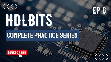 HDLBits Complete Practice Series | #6 Problem Solved