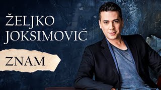 ZELJKO JOKSIMOVIC - ZNAM