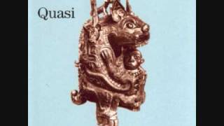 Watch Quasi Our Happiness Is Guaranteed video