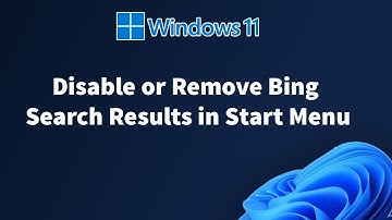How to Disable or Remove Bing Search Results in Start Menu of Windows 11