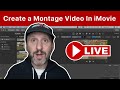 Learn How To Create Video In iMovie