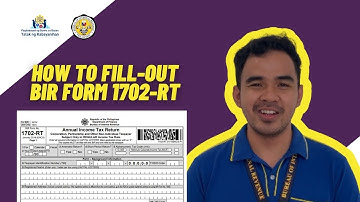 STEP-BY-STEP ON HOW TO FILL OUT BIR FORM 1702-RT | #taxfiling