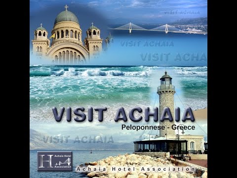 Visit Achaia - Peloponnese - Greece