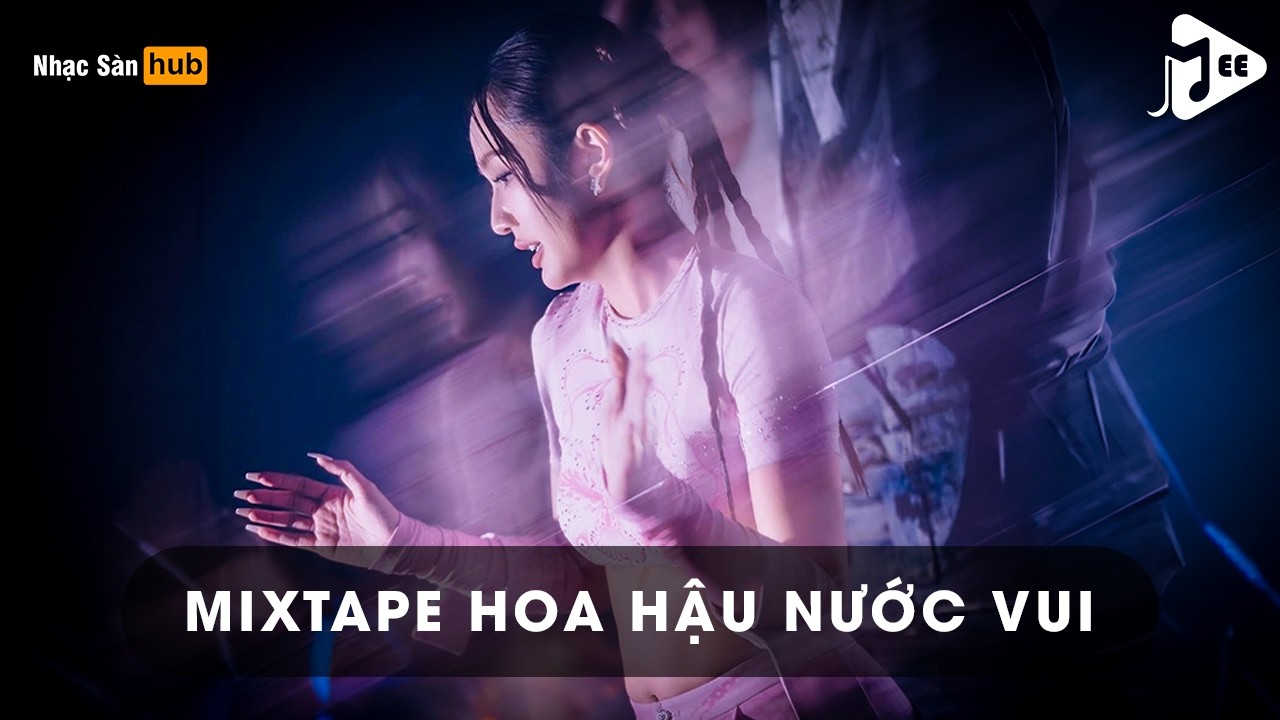 MIXTAPE NHẠC NƯỚC 2026 - HOA HẬU NƯỚC VUI