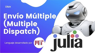 Julia Mini Curso - Breve Explicación del Envío Múltiple (Multiple Dispatch)