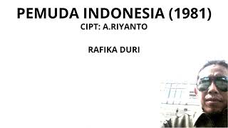 Rafika Duri Pemuda Indonesia 1981 Cipt Ariyanto