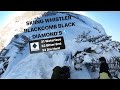Skiing whistler blackcomb black diamonds via pov  bitter end water face die hard
