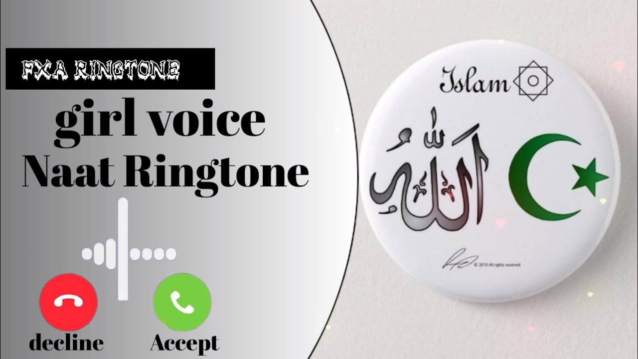 girl voice Naat Ringtone Pakistani Naat Ringtone New Ringtone Arabic