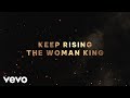 Jessy wilson  keep rising official lyric  the woman king ft anglique kidjo