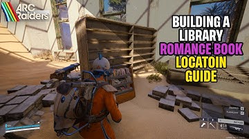 Vind het romantische boek "Building a Library" Quest Arc Raiders Snelle handleiding