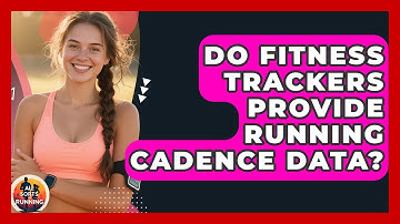 Do Fitness Trackers Provide Running Cadence Data? - All Sorts Of Running