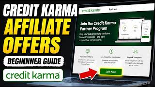 How to connect with Credit Karma affiliate offers for budgeting guides - Beginner Guide