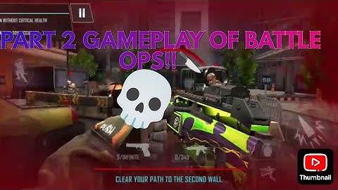 PART 2... Gameplay walkthrough (Battle OPS)!