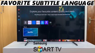 how to choose / change favorite subtitle language on samsung smart tv