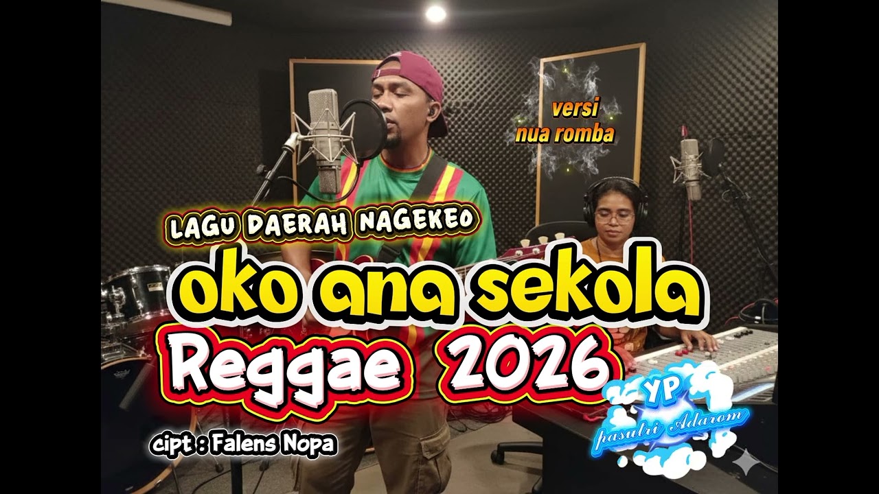 lAGU REGGAE 2026,DAERAH NAGEKEO 𝙊𝙆𝙊 𝘼𝙉𝘼 𝙎𝙀𝙆𝙊𝙇𝘼 