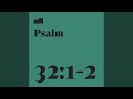 Psalm 32 1 2 Feat Joel Limpic Park Church Music mp3