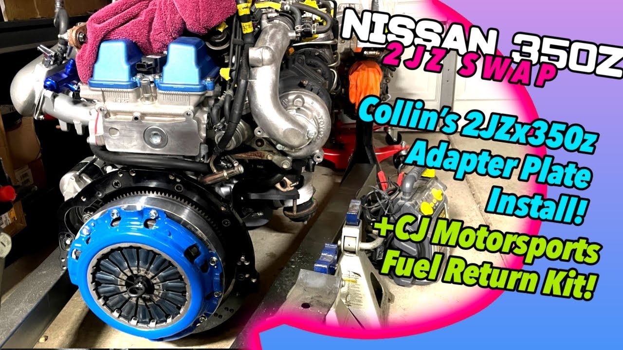 How to Correctly Install the Collins Adapter Clutch Kit+ CJ Motorsports Fuel Return Kit for 2JZ