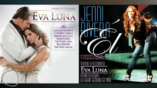 Jenni Rivera • Él | Novela “Eva Luna”