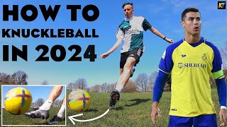 How to Knuckleball in 2024: What has changed? 🤔 NEW Knuckleball Freekick Tutorial!