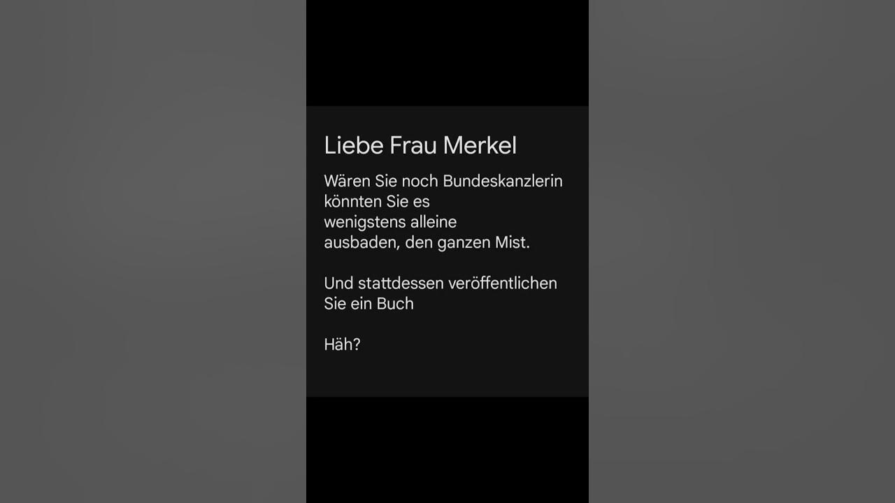 Liebe Frau Merkel YouTube