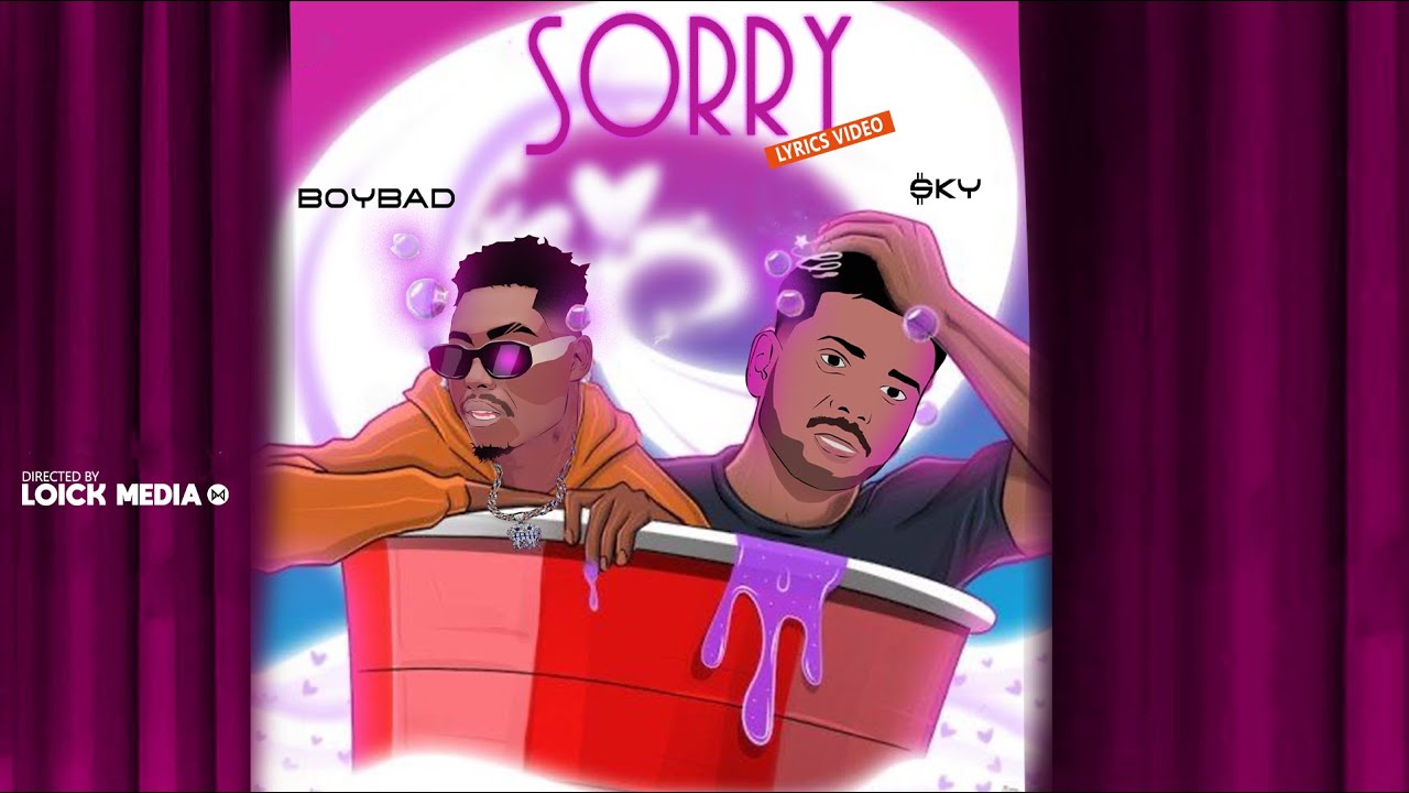 BOYBAD x SKY  --  sorry (Officiel Lyrics 2024) BY LOICK MEDIA