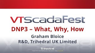 VTScadaFest2019 Seminar - Implementing DNP3 in SCADA Applications