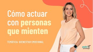 Como actuar con personas que mienten