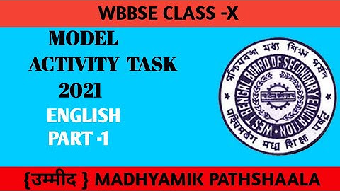 modelactivity task 2021|2021wbbse activity task|class X activity task| activity task। English Part-1