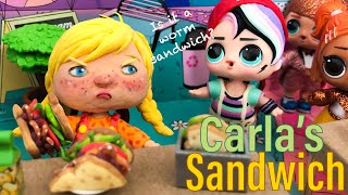 Carla’s Sandwich Read aloud with custom LOL Carla doll