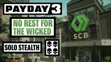 No Mask Guide | Pacifist Walkthrough | Overkill | Solo Stealth | Payday 3 No Rest for the Wicked