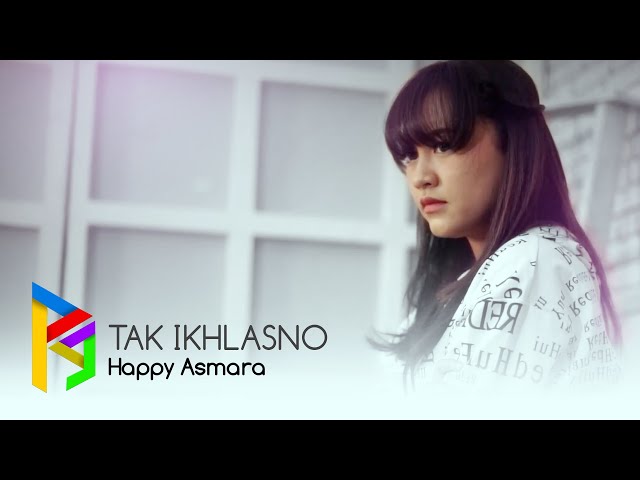 Happy Asmara - Tak Ikhlasno (Official Music Video) class=