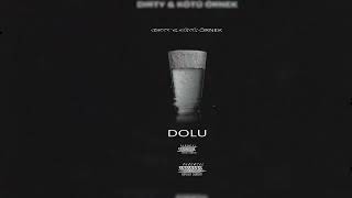 Dirty feat. Kötü Örnek - Dolu ( 2022 ) Resimi