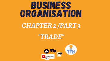 B.Com 1st year/semester 1/Business Organisation/chapter 2/PART 3/TRADE #Tuitionfromhome #tfh