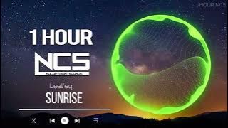 Leat'eq - Sunrise [NCS Release] - 1 Hour version