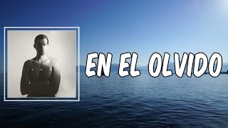 Lyric: En El Olvido by Omar Apollo
