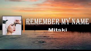 Mitski - Remember My Name (Lyrics)