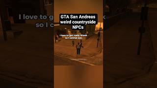 GTA San Andreas countryside NPCs are different
