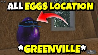 ALL EGGS LOCATION IN GREENVILLE! ROBLOX GREENVILLE | EASTER EGG HUNT 2026