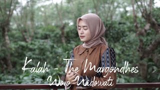 Woro Widowati - Kalah - The Margondhes (Cover) Mp3