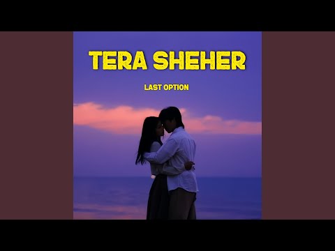 Tera Sheher