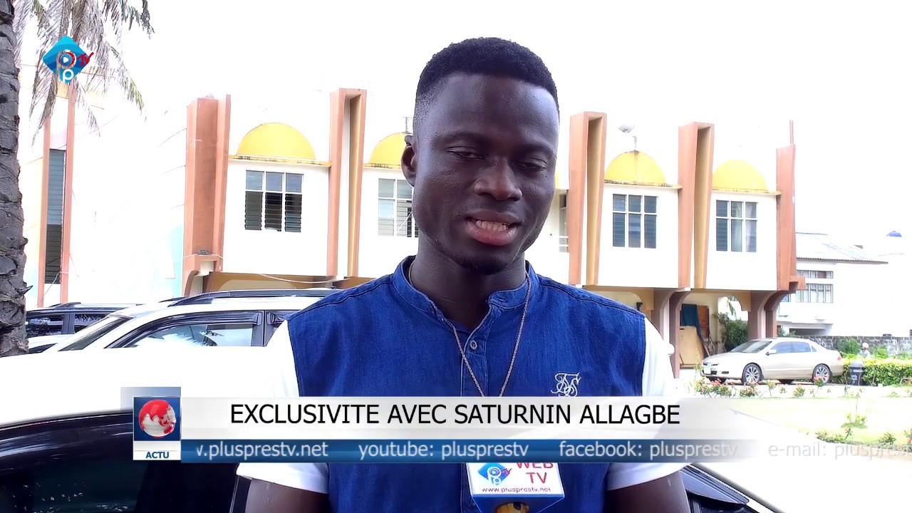 EXCLUSIVITÉ AVEC SATURNIN ALLAGBE