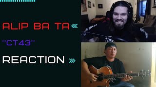 Alip Ba Ta - CT43 | Reaction