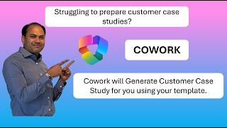 Microsoft Cowork Automatically Generates Customer Case Studies from Meeting Discussions