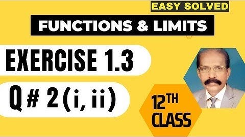 ✅ 2nd Year Math Ch#1   FUNCTIONS & LIMITS   Exe 1 3    Questions 1 & 2 i, ii    ✅ Easiest Solution
