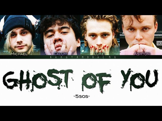 5SOS - Ghost of you // color coded lyrics class=