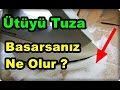 Ütüyü Tuza Basarsanız Ne Olur...?