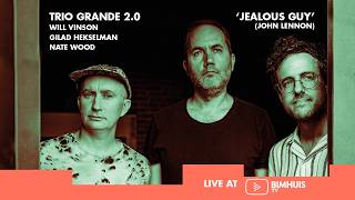 Trio Grande 2.0  (Vinson/Hekselman/Wood)  |  Jealous Guy (John Lennon) (live)