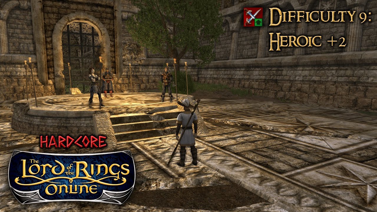 Let's Play: LOTRO | Hardcore | Difficulty 9: Heroic +2 | Episode 3 ...